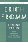 Beyond Freud - Erich Fromm - 9798337209180