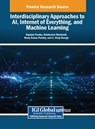 Interdisciplinary Approaches to AI, Internet of Everything, and Machine Learning - Digvijay Pandey ; Balakumar Muniandi ; Binay Kumar Pandey - 9798337310329
