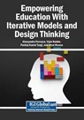 Empowering Education With Iterative Models and Design Thinking - Alessandro Ferrazza ; Vipin Nadda ; Pankaj Kumar Tyagi - 9798337371030