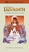 Labyrinth: Vhs: The Making of Jim Henson's Iconic Film - Paula M. Block - 9798337401553