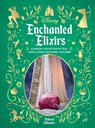 Disney Enchanted Elixirs: A Magical Collection of Teas, Tonics, Soups, Smoothies, and More - Thibaud Villanova - 9798337403069