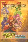 Visions of Mana Complete Guide: Tips, Tricks, Strategies and More - Jimmie S Moffitt - 9798338546192