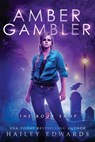 Amber Gambler - Hailey Edwards - 9798339580690