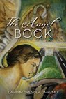 The Angel Book: (Black and White Version) - David M. Spencer - 9798340635334