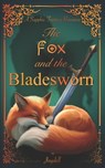 The Fox and the Bladesworn - Jay Dell - 9798341448247