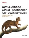 AWS Certified Cloud Practitioner (Clf-C02) Study Guide - Tom Taulli - 9798341640221