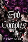 God Complex - Darcy Dahlia - 9798342463607