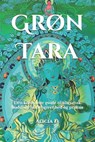 Grøn Tara: Den komplette guide til tibetansk buddhistisk hengivenhed og praksis - Amir Khalilov Abilullin - 9798344042039