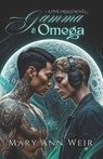 Gamma and Omega: A Five Fangs Novel - Mary Ann Weir - 9798346183617