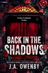 Back in the Shadows: A Dark Stalker Romance - J. a. Owenby - 9798347018901