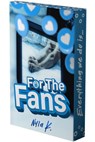 K, N: For the Fans - Nyla K - 9798347019700