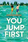 You Jump First - Myah Ariel - 9798347106882