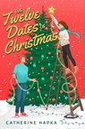 The Twelve Dates of Christmas - Catherine Hapka - 9798347107100