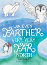 An Even Farther Very, Very Far North - Dan Bar-el - 9798347109418
