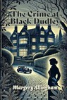 Allingham, M: Crime at Black Dudley - Margery Allingham - 9798347539611
