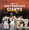 Meet the San Francisco Giants - Percy Leed - 9798348029456