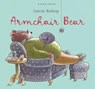 Armchair Bear - Gavin Bishop - 9798348042417