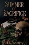 Vampa, J: Summer of Sacrifice - J. L. Vampa - 9798348124304