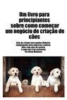 Mahoney, B: Livro para principiantes sobre como iniciar um n - Brian Mahoney - 9798348131548