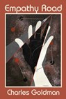 Empathy Road - Charles Goldman - 9798348141004