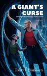 A Giant's Curse: A Knightmare's Among All Worlds Story - Dakota Frandsen - 9798348171445