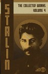 Collected Works of Josef Stalin: Volume 4 - Josef V. Stalin - 9798348185046