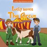 Stewart, B: Lucky Saves The Circus - Brian Stewart - 9798348193904