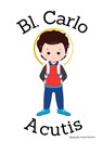 Gartland, A: Blessed Carlo Acutis- Children's Christian Book - Abigail Gartland - 9798348252335