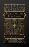 Tarzan and the Lost Empire - Edgar Rice Burroughs - 9798348420031