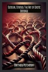 Sensual Strings: The Art of Erotic Bondage - Matthew Petchinsky - 9798348454654