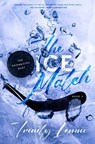 The Ice Match - Trinity Lemm - 9798348482039
