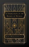 A Vindication of the Rights of Woman - Mary Wollstonecraft - 9798348513290