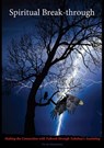 Spiritual Break-through: Making the Connection with Yahweh Through Yahshua's Anointing - Yisrayl Hawkins - 9798348521479