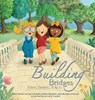 Building Bridges: Peace, Salaam, Shalom - Callie Lovvorn - 9798348551544