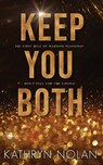 Keep You Both: A Holiday Novella - Nolan - 9798348561321