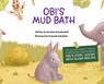 Obi's Mud Bath: Anniversary Edition - Annette Schottenfeld - 9798348564933