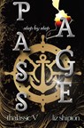 Passage - Liz Shipton - 9798348577315
