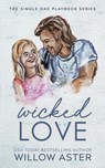 Wicked Love Special Edition - Willow Aster - 9798348580728