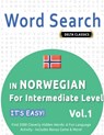 WORD SEARCH IN NORWEGIAN FOR INTERMEDIATE LEVEL - IT'S EASY! VOL.1 - DELTA CLASSICS - FIND 2000 CLEVERLY HIDDEN WORDS - Best Activity Books - 9798349006159