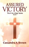 Assured Victory - Cassandra A. Brown - 9798349209048