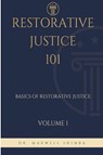 Restorative Justice 101 - Maxwell Shimba - 9798349215360