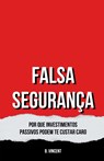 Falsa Segurança - B. Vincent - 9798349225444