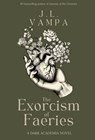 Vampa, J: Exorcism of Faeries - J. L. Vampa - 9798349226724