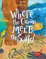 Where the Ocean Meets the Sand - Children's Book of the Ocean for Ages 3-8, Discover All The Exciting Things You Can See & Do On a Beach - Beautifully - Beth Costanzo - 9798349231377