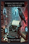 AI Horror & Creepypasta - Petchinsky - 9798349234286