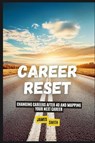 Career Reset - James Smith - 9798349237270