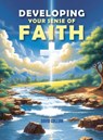 Developing Your Sense Of Faith - David Collum - 9798349249242