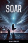 SOAR - Adam Berch - 9798349262470