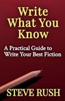 Write What You Know - Steve Rush - 9798349263934