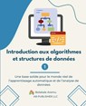 Introduction aux algorithmes et structures de données 1 - Bolakale Aremu - 9798349283277